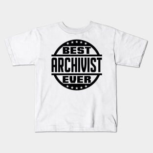 Best Archivist Ever Kids T-Shirt